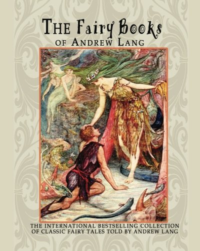 The Fairy Books of Andrew Lang