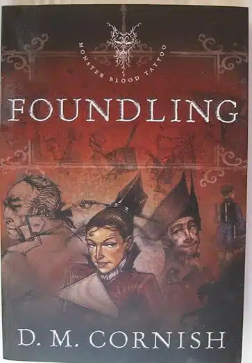Foundling (Monster Blood Tattoo, Book 1)