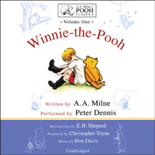 Winnie-the-Pooh: A.A. Milne’s Pooh Classics, Volume 1