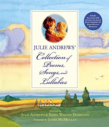 Julie Andrews’ Collection of Poems, Songs, and Lullabies