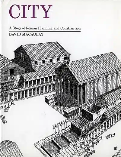 City: A Story of Roman Planning and Construction