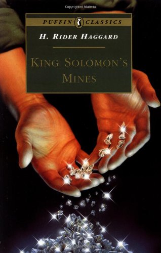 King Solomon’s Mines: Complete and Unabridged (Puffin Classics)