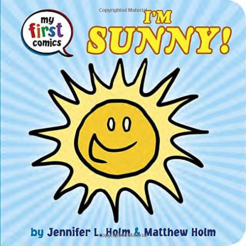 I’m Sunny! (My First Comics)
