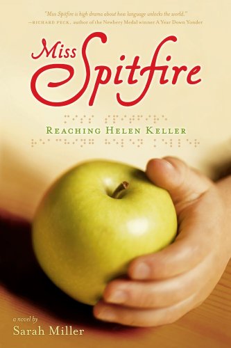 Miss Spitfire: Reaching Helen Keller