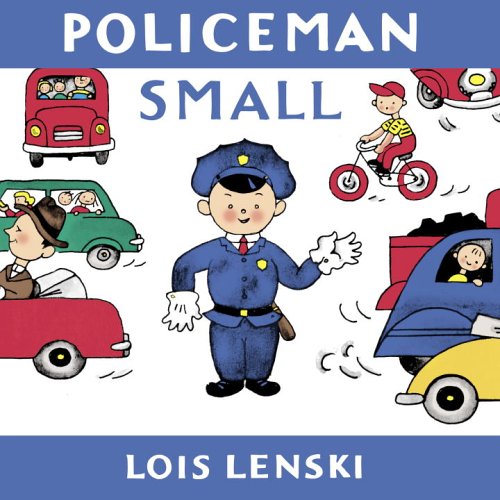 Policeman Small (Lois Lenski Books)