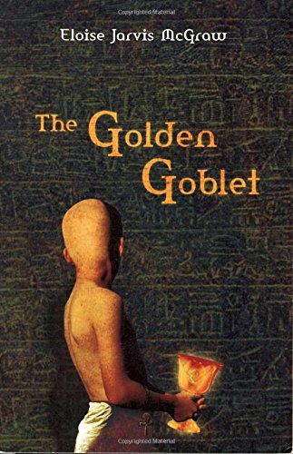 The Golden Goblet (Newbery Library, Puffin)