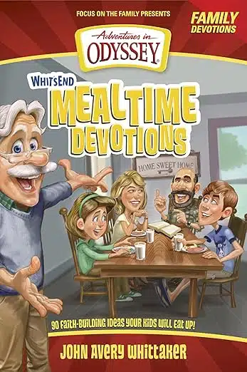Whit’s End Mealtime Devotions