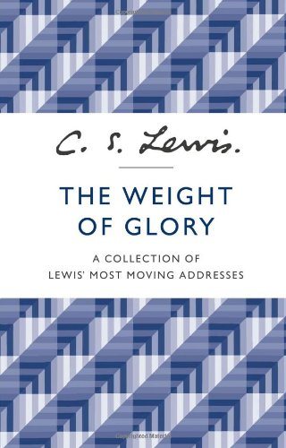 The Weight of Glory