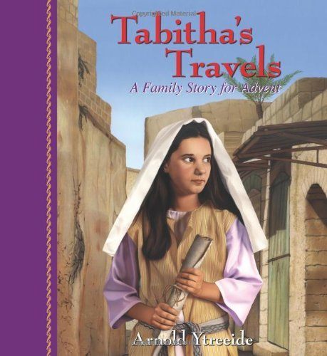 Tabitha’s Travels: A Family Story for Advent