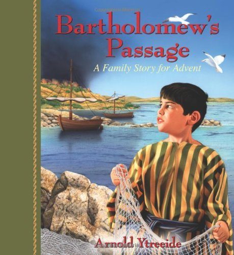 Bartholomew’s Passage: A Family Story for Advent