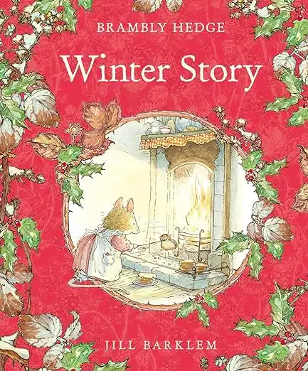 Winter Story (Brambly Hedge) - Read-Aloud Revival ® with Sarah Mackenzie