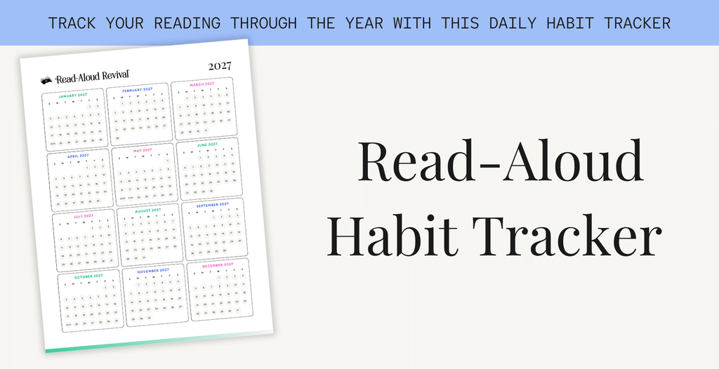 Free Habit Tracker Mockup - Read-Aloud Revival ® with Sarah Mackenzie Hero banner for the Read-Aloud Habit Tracker, showing a tilted 2027 calendar beside the bold title Read-Aloud Habit Tracker and a blue header phrase about tracking daily reading.