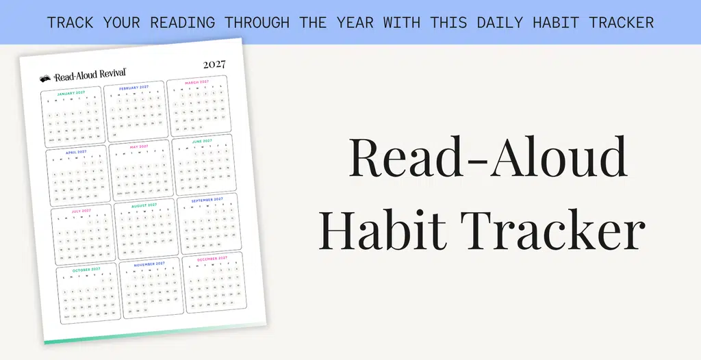 Free Habit Tracker Mockup - Read-Aloud Revival ® with Sarah Mackenzie Hero banner for the Read-Aloud Habit Tracker, showing a tilted 2027 calendar beside the bold title Read-Aloud Habit Tracker and a blue header phrase about tracking daily reading.