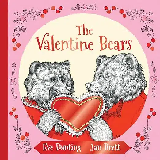 The Valentine Bears Gift Edition (Holiday Classics)