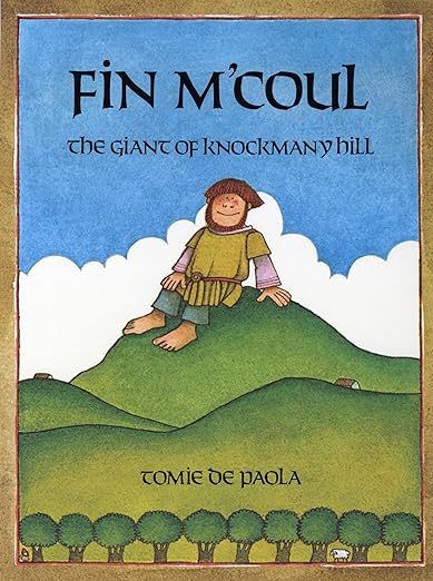 Fin M’Coul, the Giant of Knockmany Hill