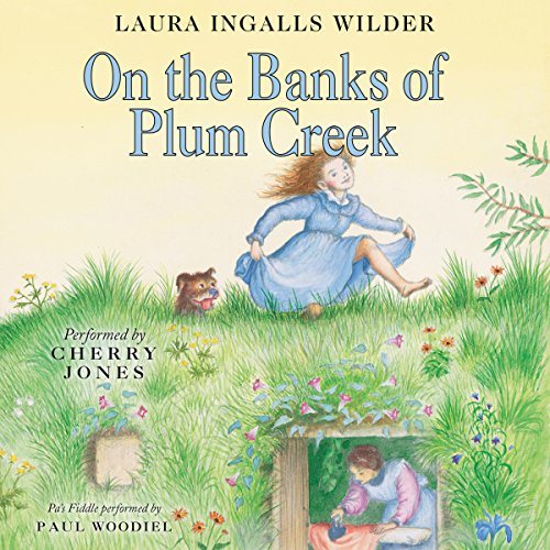 On the Banks of Plum Creek: Little House, Book 4