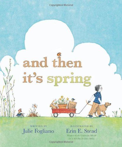 And Then It’s Spring (Booklist Editor’s Choice. Books for Youth (Awards))