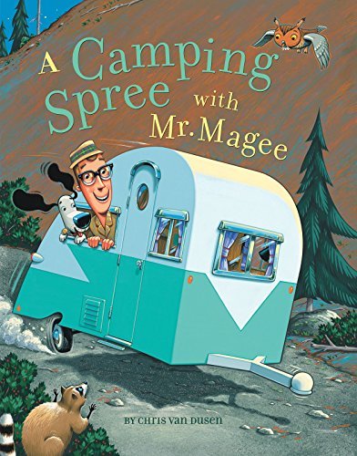 A Camping Spree with Mr. Magee