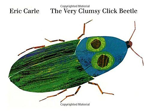 The Very Clumsy Click Beetle (Eric Carle’s Very Series)