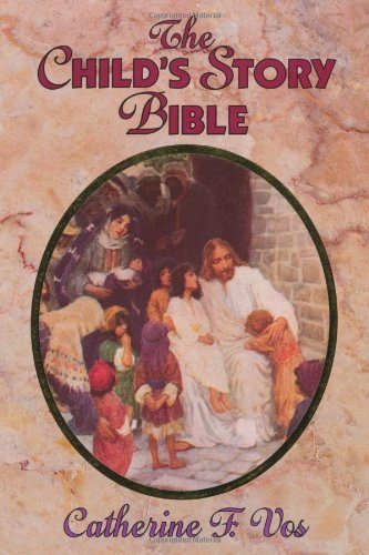 The Child’s Story Bible