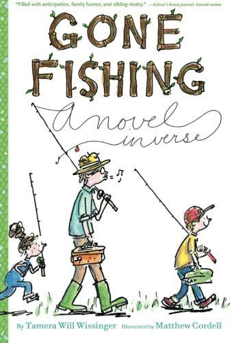 Gone Fishing: A novel in verse