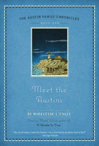 Meet the Austins: Book One of The Austin Family Chronicles (Austin Family Series 1)