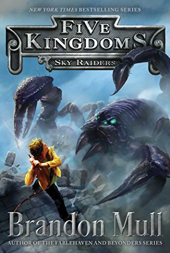 Sky Raiders (Five Kingdoms Book 1)