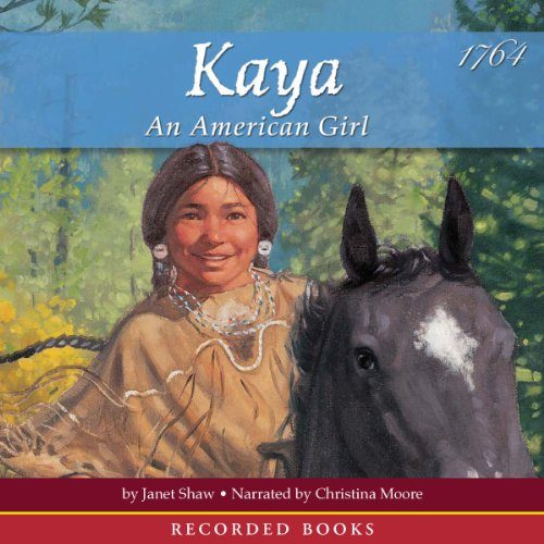 Kaya: An American Girl