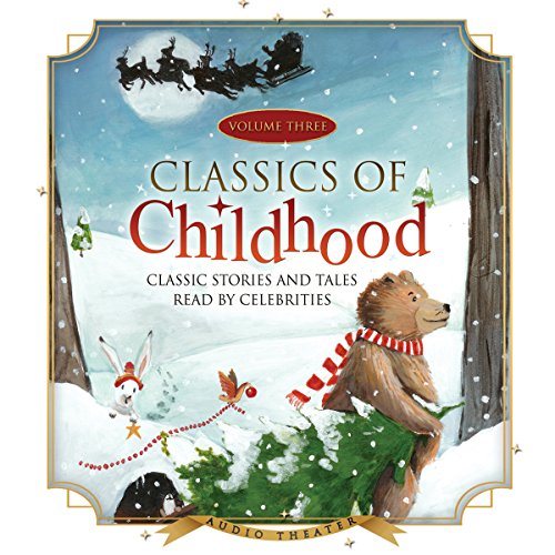 Classics of Childhood, Vol. 3: A Christmas Collection