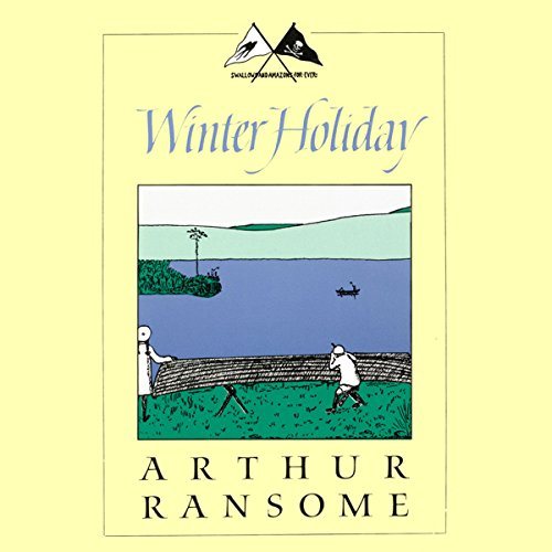 Winter Holiday: Swallows and Amazons Series
