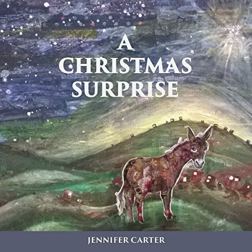 A Christmas Surprise: A Read-Aloud Bedtime Nativity Story for Children