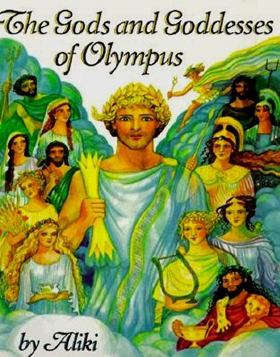 The Gods and Goddesses of Olympus (Trophy Picture Books (Paperback))