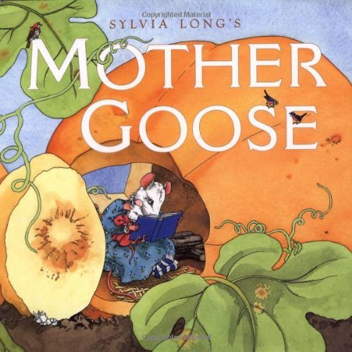 Sylvia Long’s Mother Goose