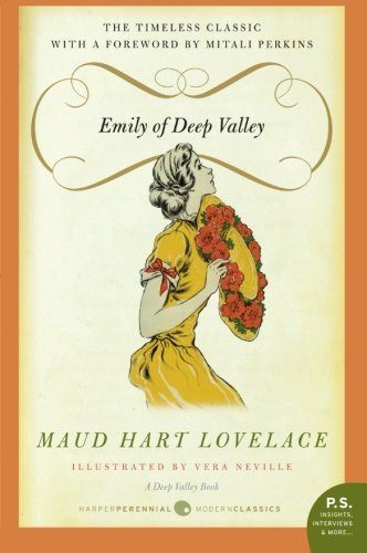 Emily of Deep Valley: A Deep Valley Book