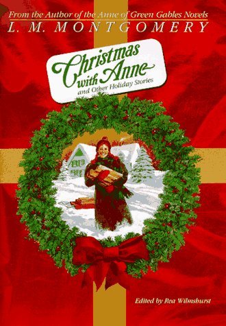 Christmas with Anne (L.M. Montgomery Books)