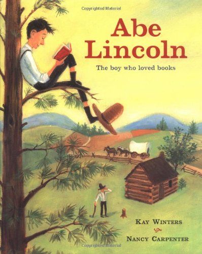 Abe Lincoln : The Boy Who Loved Books