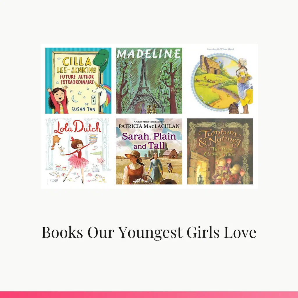 Books Our Youngest Girls Love - Read-Aloud Revival ® with Sarah Mackenzie Six children’s book covers arranged in a grid, including Cilla Lee-Jenkins, Madeline, Lola Dutch, Sarah, Plain and Tall, and Tum Tum & Nutmeg, conveying a row of kids’ titles for young readers.
