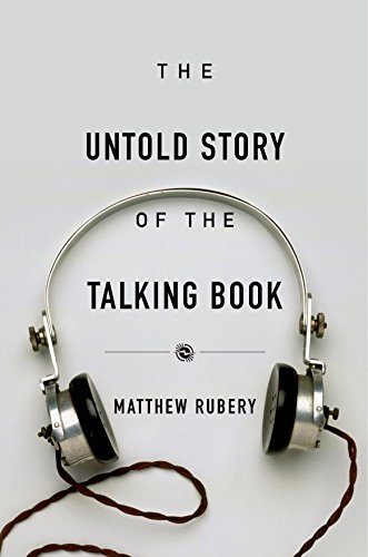 The Untold Story of the Talking Book