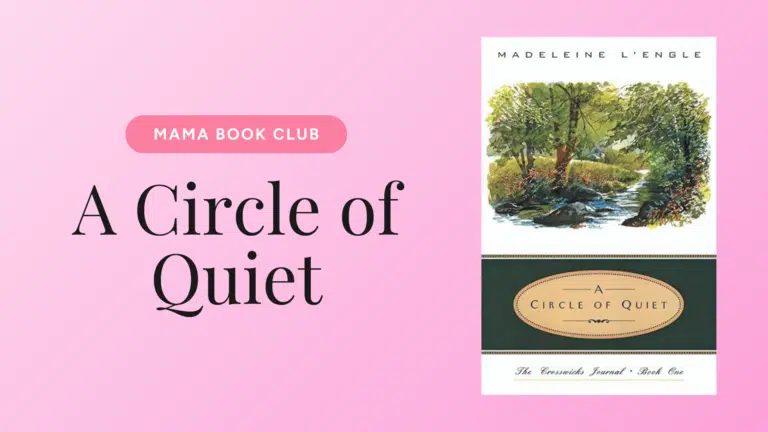 A Circle of Quiet