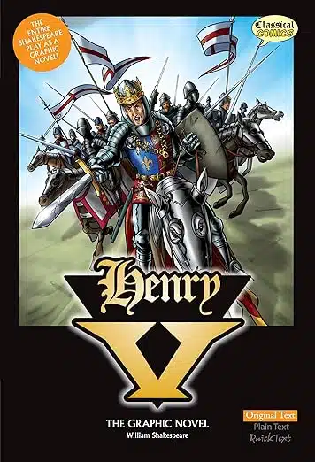 Henry V: The Graphic Novel (American English, Original Text Edition)
