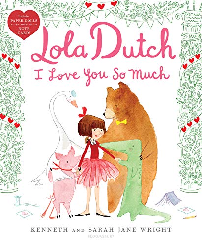 Lola Dutch I Love You So Much (Lola Dutch Series)