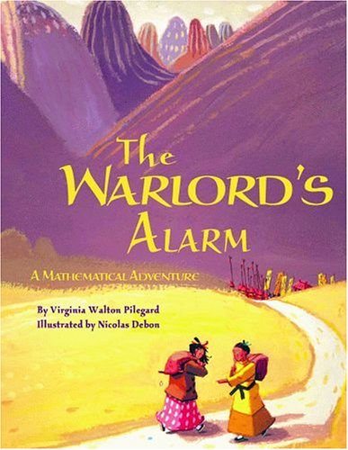 The Warlord’s Alarm, A Mathematical Adventure