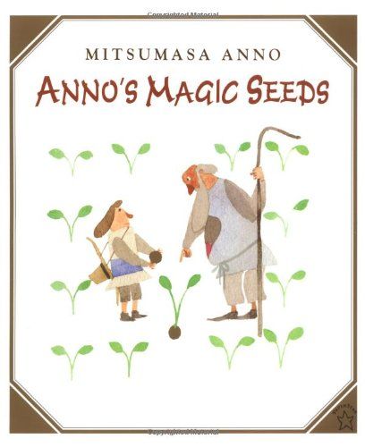 Anno’s Magic Seeds (Picture Books)