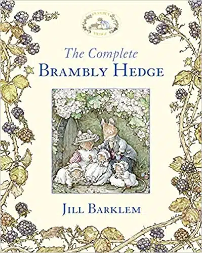 The Complete Brambly Hedge - Read-Aloud Revival ® with Sarah Mackenzie