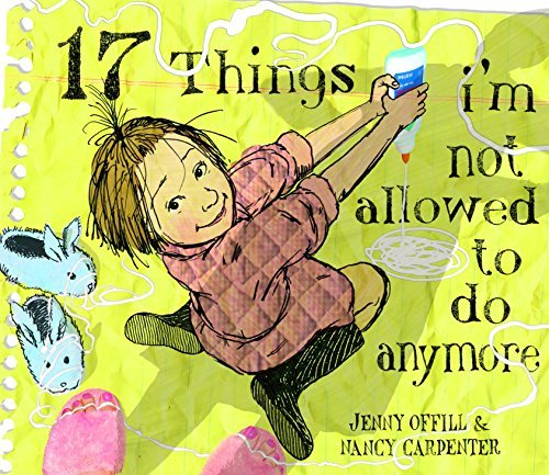 17 Things I’m Not Allowed To Do Anymore