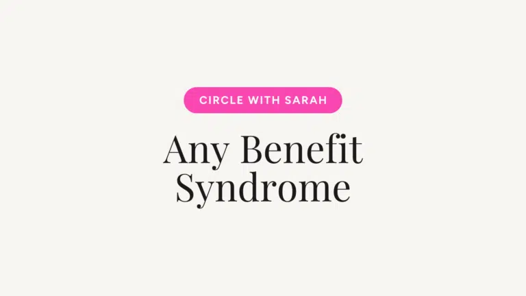 Pink rounded CTA button reading 'CIRCLE WITH SARAH' above a large serif headline 'Any Benefit Syndrome' on a pale beige background.
