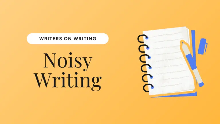 Noisy Writing