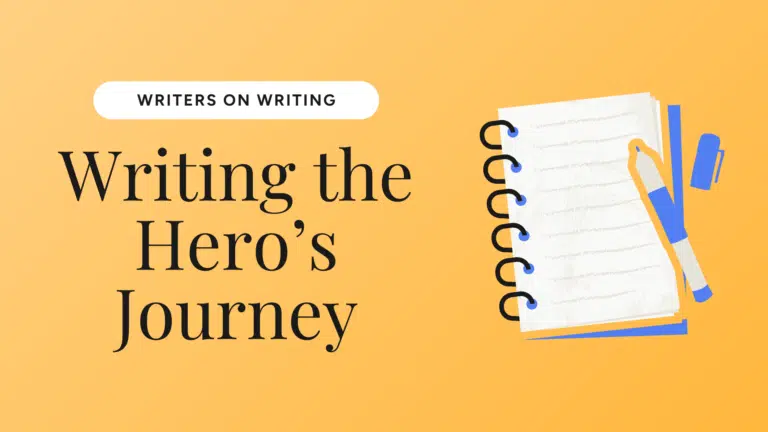Writing the Hero’s Journey