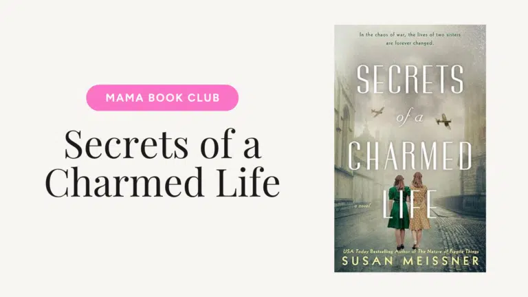 Book promo: pink rounded 'Mama Book Club' badge beside a large 'Secrets of a Charmed Life' title, with the book cover on the right.