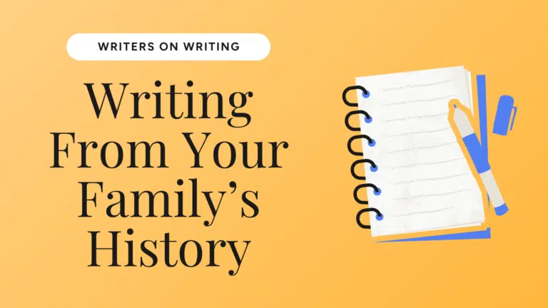 Writing from Your Family’s History